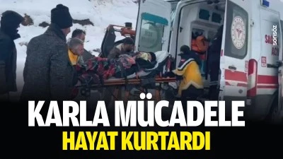 Karla m&uuml;cadele, hayat kurtardı