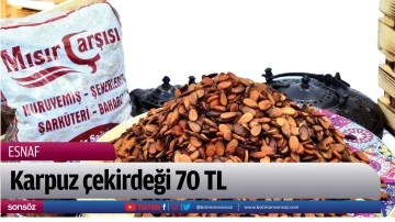Karpuz &ccedil;ekirdeği 70 TL