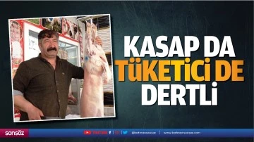 Kasap da t&uuml;ketici de dertli&hellip;