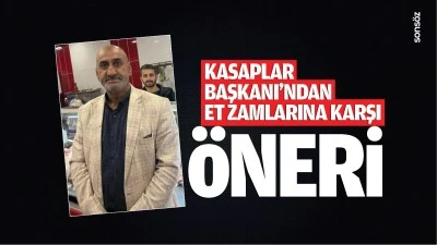 Kasaplar Başkanı&rsquo;ndan et zamlarına karşı &ouml;neri