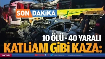 Katliam gibi kaza: 10 &ouml;l&uuml; 40 yaralı
