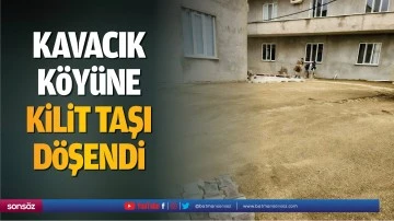 Kavacık k&ouml;y&uuml;ne kilit taşı d&ouml;şendi