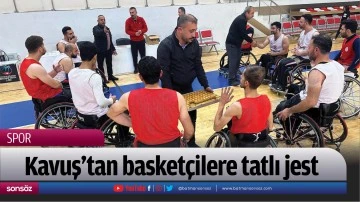 Kavuş&rsquo;tan basket&ccedil;ilere tatlı jest