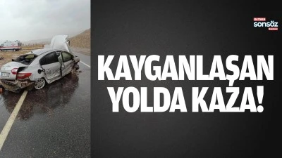 Kayganlaşan yolda kaza!
