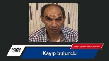 Kayıp bulundu