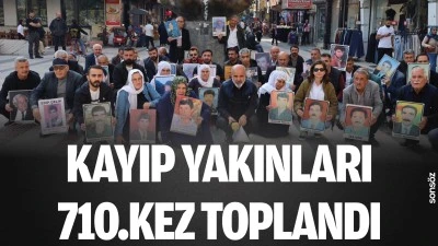 Kayıp yakınları 710.kez toplandı