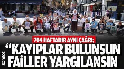 &ldquo;Kayıplar bulunsun, failler yargılansın