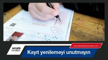 Kayıt yenilemeyi unutmayın