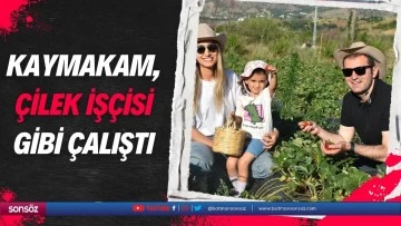 Kaymakam, &ccedil;ilek iş&ccedil;isi gibi &ccedil;alıştı