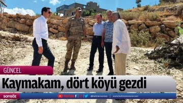 Kaymakam, d&ouml;rt k&ouml;y&uuml; gezdi