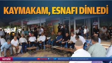 Kaymakam, esnafı dinledi