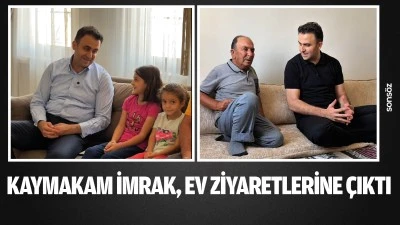 Kaymakam İmrak, ev ziyaretlerine &ccedil;ıktı