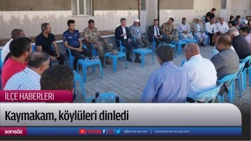 Kaymakam, k&ouml;yl&uuml;leri dinledi