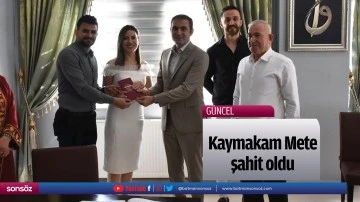 Kaymakam Mete, şahit oldu