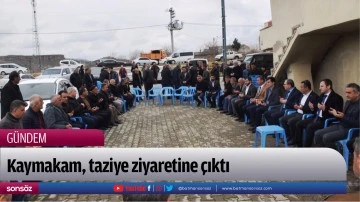 Kaymakam, taziye ziyaretine &ccedil;ıktı