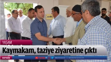Kaymakam, taziye ziyaretine &ccedil;ıktı