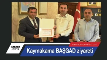 Kaymakama BAŞGAD ziyareti