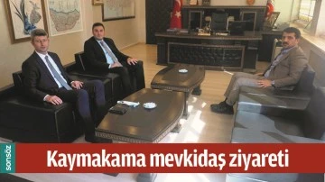 KAYMAKAMA MEVKİDAŞ ZİYARETİ