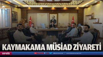 Kaymakama M&Uuml;SİAD ziyareti