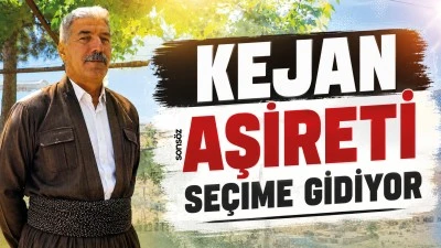 Kejan Aşireti se&ccedil;ime gidiyor
