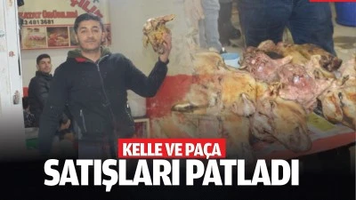 Kelle ve pa&ccedil;a satışları patladı