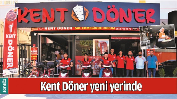KENT D&Ouml;NER YENİ YERİNDE