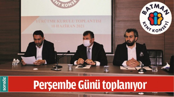 KENT KONSEYİ PERŞEMBE G&Uuml;N&Uuml; TOPLANIYOR