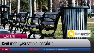 Kent mobilyası satın alınacaktır