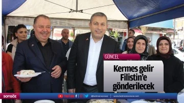 Kermes gelir Filistin'e g&ouml;nderilecek