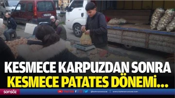 Kesmece karpuzdan sonra kesmece patates d&ouml;nemi&hellip;