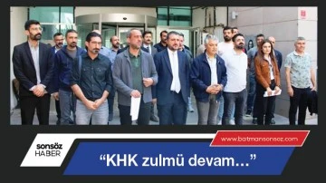 &ldquo;KHK zulm&uuml; devam&hellip;&rdquo;