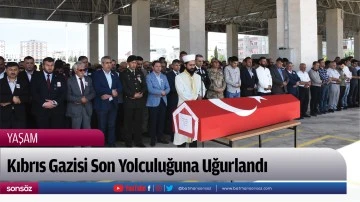 Kıbrıs Gazisi Son Yolculuğuna Uğurlandı