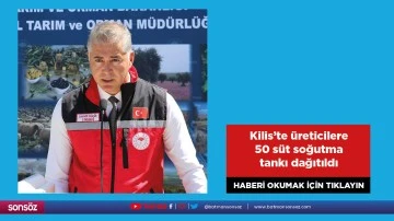 Kilis'te &uuml;reticilere 50 s&uuml;t soğutma tankı dağıtıldı