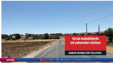 Kırsal mahallelerde yol &ccedil;alışmaları s&uuml;r&uuml;yor
