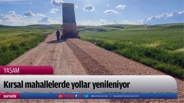 Kırsal mahallelerde yollar yenileniyor