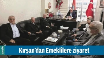 KIRŞAN&rsquo;DAN EMEKLİLERE ZİYARET