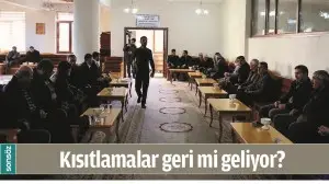 KISITLAMALAR GERİ Mİ GELİYOR?