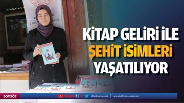 Kitap geliri ile şehit isimleri yaşatılıyor