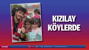 Kızılay k&ouml;ylerde