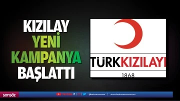Kızılay, yeni kampanya başlattı