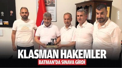 Klasman Hakemler, Batman&rsquo;da sınava girdi