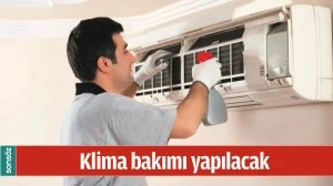 KLİMA BAKIMI YAPILACAK