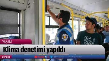 Klima denetimi yapıldı
