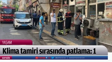 Klima tamiri sırasında patlama: 1 yaralı
