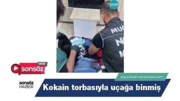 Kokain torbasıyla u&ccedil;ağa binmiş