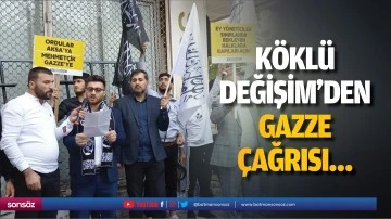 K&ouml;kl&uuml; Değişim&rsquo;den Gazze &ccedil;ağrısı&hellip;