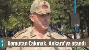 KOMUTAN &Ccedil;AKMAK, ANKARA&rsquo;YA ATANDI