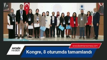 Kongre, 8 oturumda tamamlandı