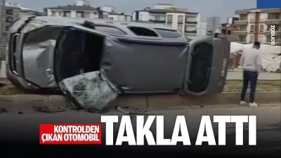 Kontrolden &ccedil;ıkan otomobil takla attı