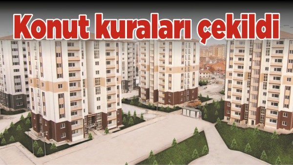 KONUT KURALARI &Ccedil;EKİLDİ